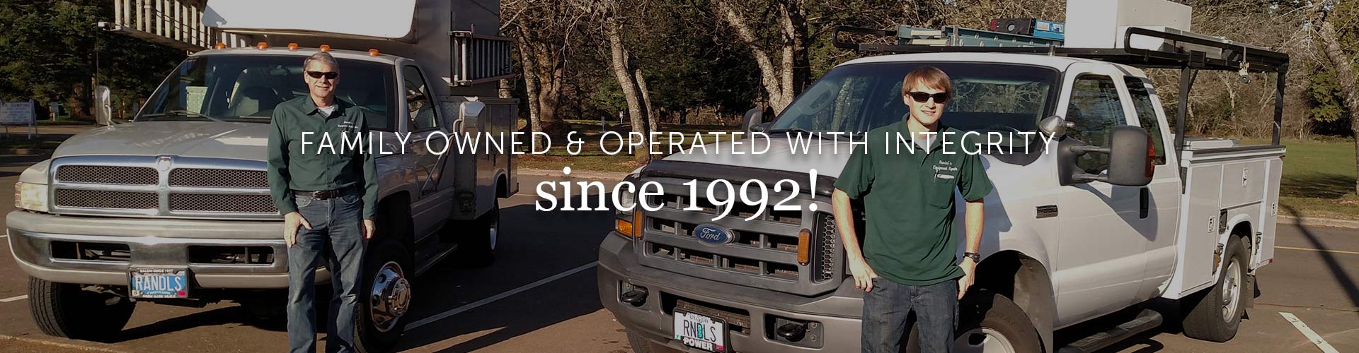 Family owned & operated with integrity since 1992!